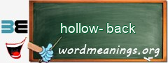 WordMeaning blackboard for hollow-back